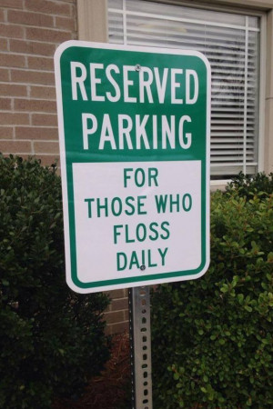 Here is a sign for your Dental Office