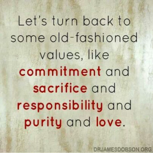 Old fashioned values