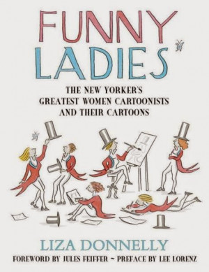like gaul the story of women cartoonists in the new yorker is divided ...