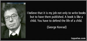 More George Konrad Quotes