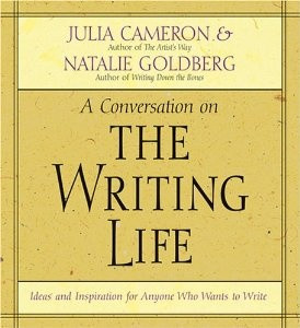 The Writing Life: Natalie Goldberg, Julia Cameron: 9781591794028 ...