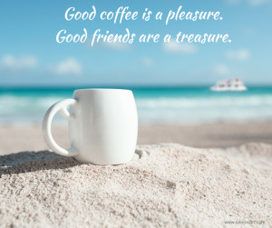Good-coffee-is-a-pleasure.-Good-friends.png