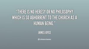 ... no philosophy which is so abhorrent to the church as a human being