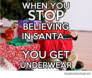 When you stop believing in Santa