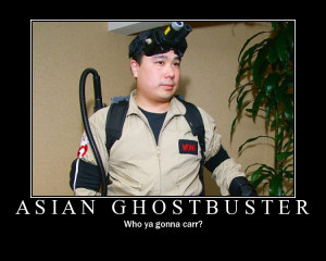 Asain ghostbuster