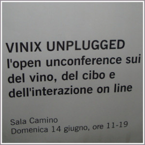 Vinix Unplugged, un bel momento di confronto che può anche migliorare