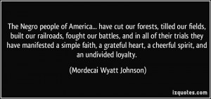 More Mordecai Wyatt Johnson Quotes