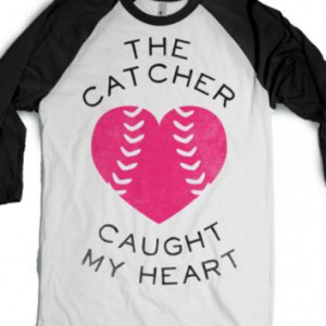 The Catcher Caught My Heart (Baseball Tee) |