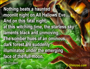 Nothing Beats A Haunted Moonlit Night On All Hallows Eve…. And On ...