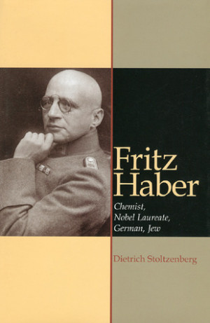 Fritz Haber: Chemist, Laureate, German, Jew