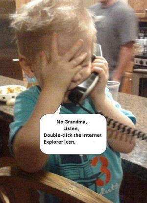 Funny Child Grandma Internet Explorer Computer Support Joke