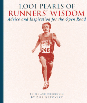 Excerpt from New Book of Running Quotes: “1,001 Pearls of Runners ...