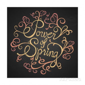 Power of Spring - Quotes on Florist Circle Lámina