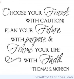 related posts choose your friends with caution choose happiness choose ...