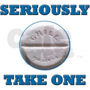 take_a_chill_pill_mug.jpg?color=White&height=460&width=460&padToSquare ...