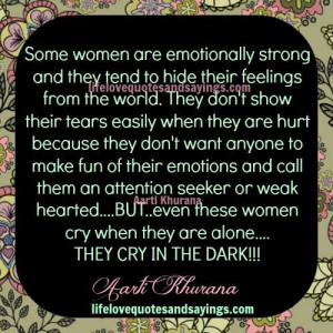 Dark Love Quotes And Sayings Some women cry in the dark