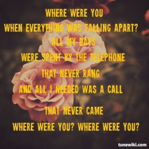 Where were you? -- #LyricArt for You Found Me by The Fray
