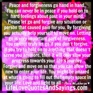peace and forgiveness go hand in hand you can never be in peace if you ...