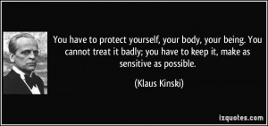quote-you-have-to-protect-yourself-your-body-your-being-you-cannot ...