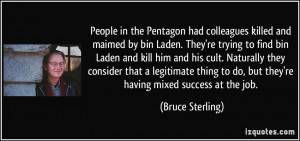 People in the Pentagon had colleagues killed and maimed by bin Laden ...