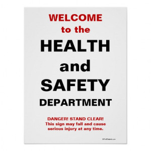 zazzle.caFunny Health and Safety Sign Posters at Zazzle