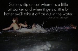 Tagged as: #kiss tomorrow goodbye #luke bryan #lyrics #music #country ...