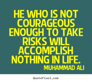 Quotes about risk Image