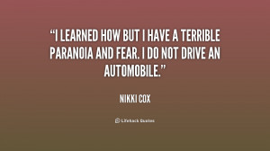 quotes about paranoia source http quotes lifehack org quote nikkicox ...