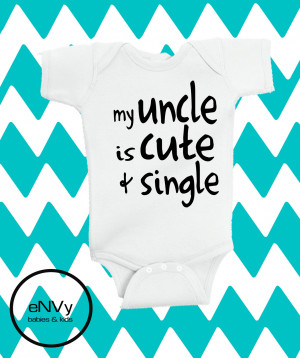 Uncle Cute Single Great For That Neice Nephew Perfect