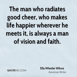 Ella Wheeler Wilcox Faith Quotes
