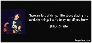 quote-there-are-lots-of-things-i-like-about-playing-in-a-band-the ...