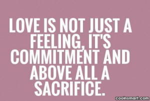 Sacrifice Quotes For Family Love quote love is not just a