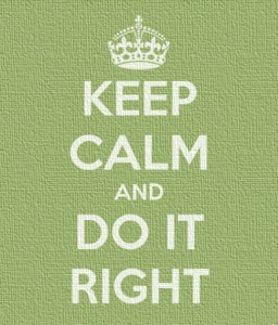 Doing it right the first time around