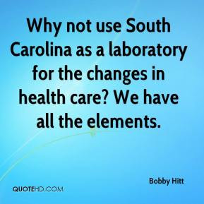 Why not use South Carolina as a laboratory for the changes in health ...
