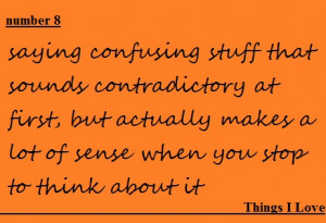 Kind of like this quote...“Me? I’m dishonest, and a dishonest man ...
