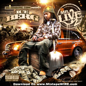 Iceberg – Mr. L.I.V.E. 2 Mixtape By Dj Billionberg