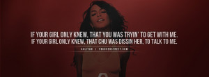 Aaliyah More Than A Lover Quote Aaliyah If Your Girl Knew