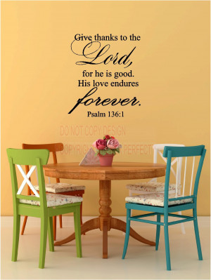 Home / Vinyl Wall Decals / Religious / Give thanks to the Lord, for he ...