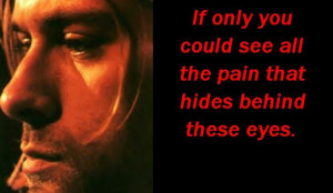 Kurt Cobain Pain Eyes