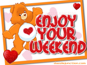 Enjoy the Weekend Quotes