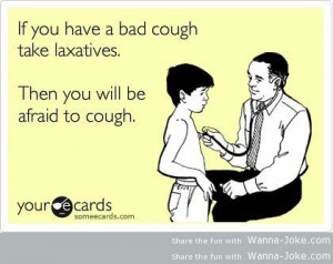 bad cough wanna joke.com