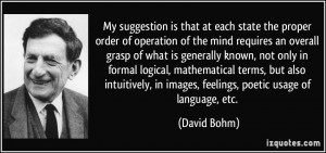 More David Bohm Quotes