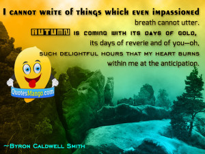 ... that my heart burns within me at the anticipation byron caldwell smith