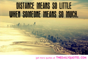 distance between famous quotes about friendship and distance quotes ...