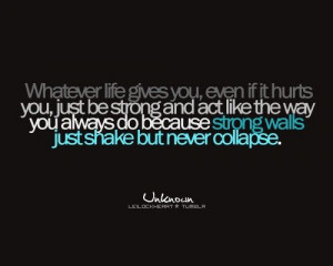 Strong walls never collapse quote