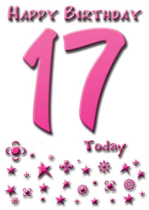 happy birthday 17 today pink ref ac7945 approx 17 5cm x 12 5cm 7 x 4 ...