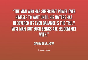... wait until his nature has re... - Giacomo Casanova at Lifehack Quotes