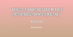 Absolutely, 'Rabbit Hole' gave me a nice first introduction into film ...