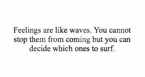 are, emotions, feelings, like, quote, surf, text, waves