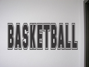 Details about BASKETBALL Vinyl Wall QUOTE Decal Sign Room Home Decor ...